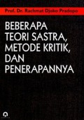 BEBERAPA TEORI SASTRA, METODE KRITIK, DAN PENERAPANNYA Cetakan Kesembilan