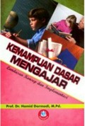 KEMAMPUAN DASAR MENGAJAR LANDASAN KONSEP DAN IMPLEMENTASI cetakan kedua