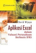 Aplikasi Excel dalam Valuasi Perusahaan Berbasis IFRS CETAKAN Pertama