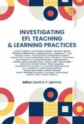Investigating EFL Teaching & Learning Practices