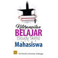 Keterampilan Belajar ( Study Skills) Untuk Mahasiswa