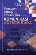 Persepsi,Sikap,Dan Prasangka Dalam Komunikasi Antarbudaya