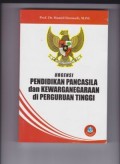 URGENSI PENDIDIKAN PANCASILA dan KEWARGANEGARAAN di PERGURUAN TINGGI Cetakan Kedua